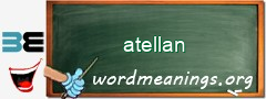 WordMeaning blackboard for atellan